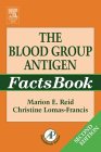 Reid & Lomas-Francis Blood Group Antigen Facts Bood 2nd Ed.