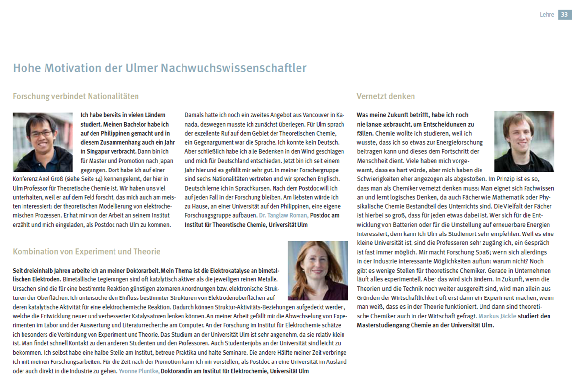 Hohe Motivation der Ulmer Nachwuchswissenschaftler.