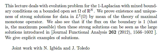 José M. Mazón: Evolution problem for the 1-Laplacian with mixed boundary conditions