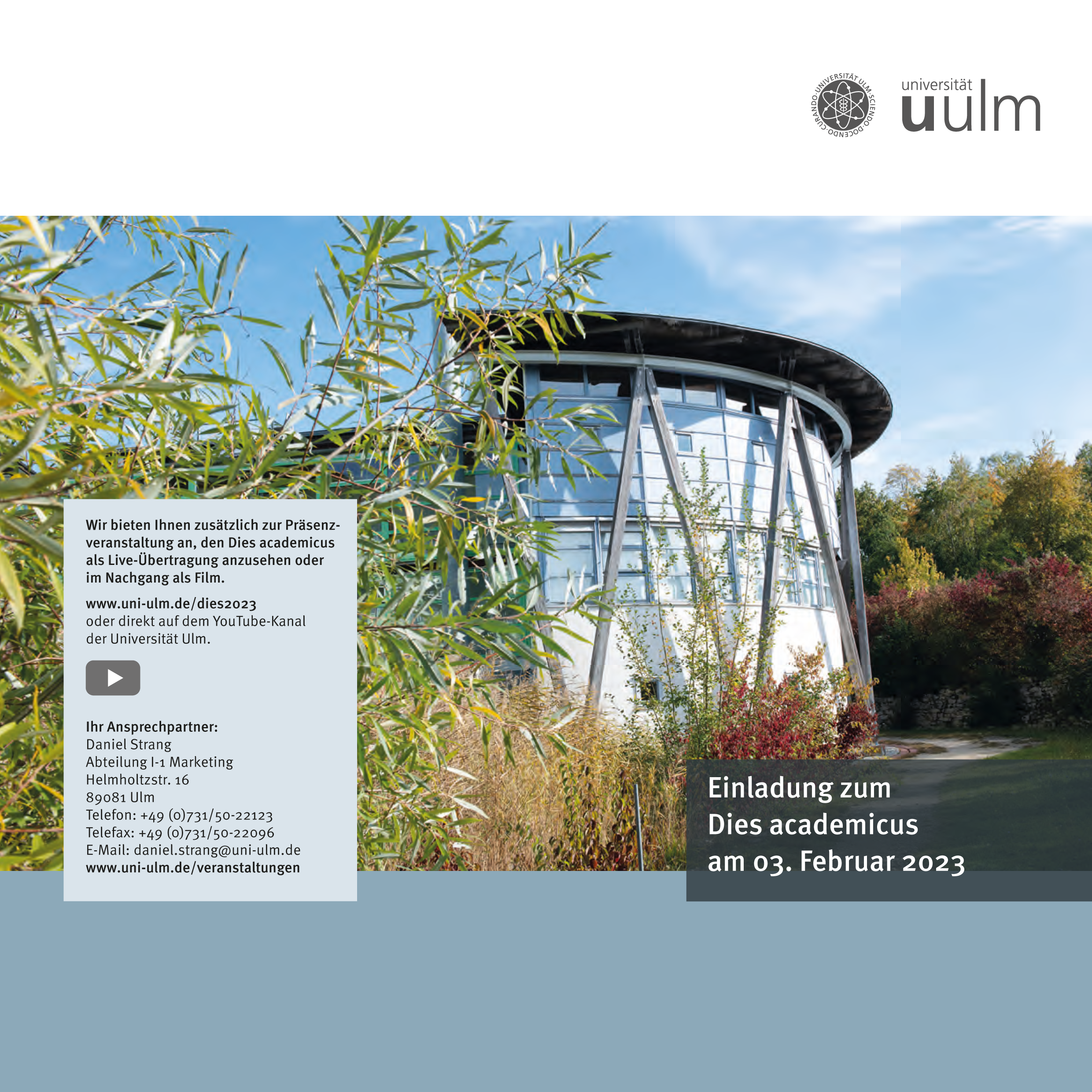 Einladung zum Dies academicus der Universität Ulm am 03.02.2023. Bild klicken für PDF Download.